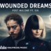 Post Malone & Sia – Wounded Dreams